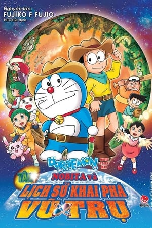 Doraemon: Nobita và Lịch Sử Khai Phá Vũ Trụ